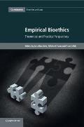 Empirical Bioethics: Theoretical and Practical Perspectives