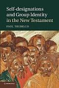 Self-Designations and Group Identity in the New Testament