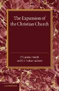 The Christian Religion: Volume 2, the Expansion of the Christian Church: Its Origin and Progress