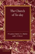 The Christian Religion: Volume 3, the Church of To-Day: Its Origin and Progress