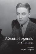 F. Scott Fitzgerald in Context