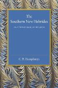The Southern New Hebrides: An Ethnological Record