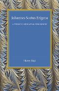 Johannes Scotus Erigena: A Study in Mediaeval Philosophy