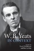 W. B. Yeats in Context