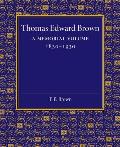 Thomas Edward Brown: A Memorial Volume 1830-1930