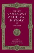 The New Cambridge Medieval History: Volume 2, C.700-C.900