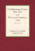 The Pilgrimage of Grace 1536-1537 and the Exeter Conspiracy 1538: Volume 2