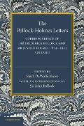 The Pollock-Holmes Letters: Volume 1: Correspondence of Sir Frederick Pollock and MR Justice Holmes 1874-1932