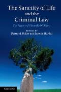 The Sanctity of Life and the Criminal Law: The Legacy of Glanville Williams