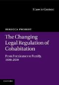 The Changing Legal Regulation of Cohabitation: From Fornicators to Family, 1600-2010