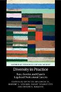 Diversity in Practice: Race, Gender, and Class in Legal and Professional Careers