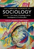 The Cambridge Handbook of Sociology: Core Areas in Sociology and the Development of the Discipline