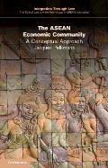 The ASEAN Economic Community: A Conceptual Approach