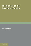 The Climate of the Continent of Africa