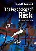 The Psychology of Risk