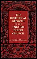 The Historical Growth of the English Parish Church