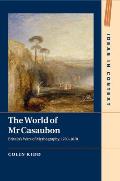 The World of MR Casaubon: Britain's Wars of Mythography, 1700-1870