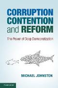 Corruption Contention & Reform The Power Of Deep Democratization