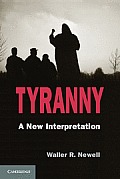 Tyranny A New Interpretation
