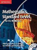 Mathematics for the IB Diploma Standard Level [With CDROM]