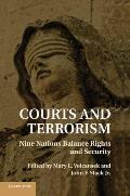 Courts & Terrorism Nine Nations Balance Rights & Security