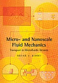Micro & Nanoscale Fluid Mechanics Transport In Microfluidic Devices