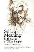 Self & Meaning in the Lives of Older People Case Studies Over Twenty Years