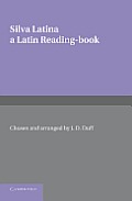 Silva Latina: A Latin Reading Book