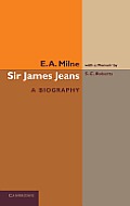 Sir James Jeans: A Biography