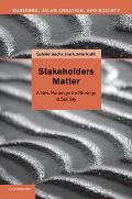 Stakeholders Matter: A New Paradigm for Strategy in Society