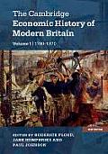 Cambridge Economic History Of Modern Britain Volume 1 Industrialisation 1700 1870