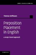 Preposition Placement in English: A Usage-Based Approach