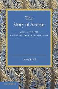 The Story of Aeneas: Virgil's Aeneid Translated Into English Verse