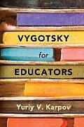 Vygotsky For Educators