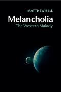 Melancholia: The Western Malady