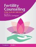 Fertility Counseling: Clinical Guide and Case Studies