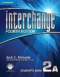 Interchange Level 2 Student's Book a with Self-Study DVD-ROM [With DVD ROM]