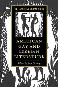 Cambridge Companion to American Gay & Lesbian Literature