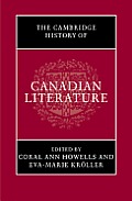 The Cambridge History of Canadian Literature