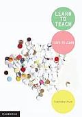 Learn to Teach: Teach to Learn