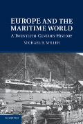 Europe and the Maritime World: A Twentieth-Century History