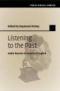 Listening to the Past: Audio Records of Accents of English