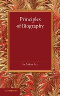 Principles of Biography: The Leslie Stephen Lecture, 1911