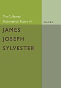 The Collected Mathematical Papers of James Joseph Sylvester: Volume 3, 1870-1883