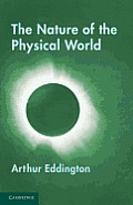 The Nature of the Physical World: Gifford Lectures (1927)