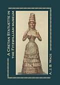 A Cretan Statuette in the Fitzwilliam Museum: A Study in Minoan Costume
