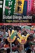 Global Energy Justice: Problems, Principles, and Practices