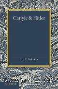 Carlyle and Hitler: The Adamson Lecture in the University of Manchester, December 1930