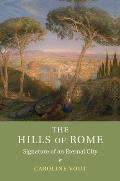 The Hills of Rome: Signature of an Eternal City