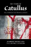 Poems of Catullus An Annotated Translation